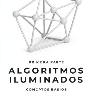Algoritmos Iluminados Book 1 OJ Books Spanish Algorithm-0